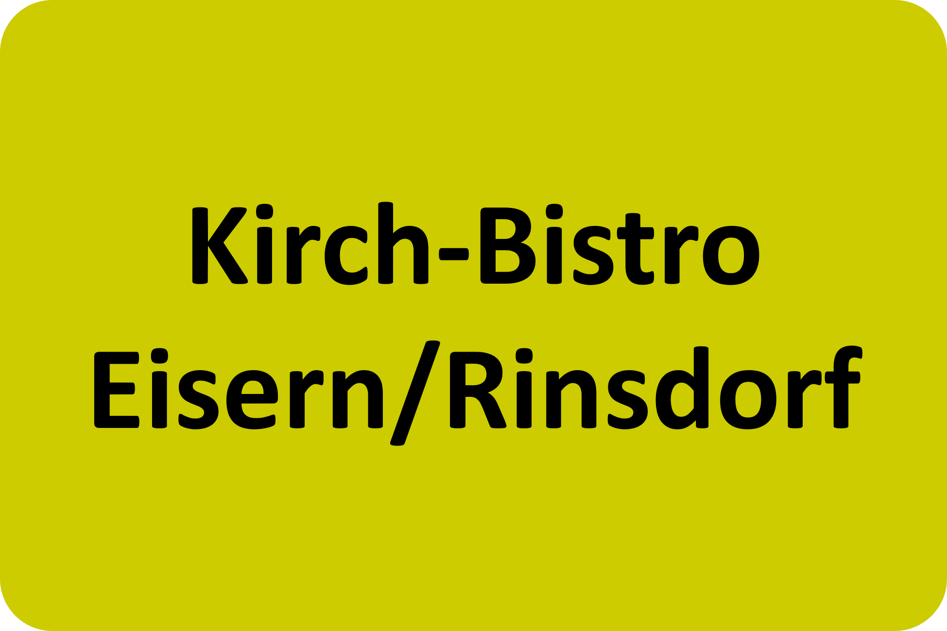 Kirch-Bistro Eisern/Rinsdorf